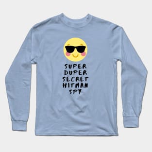 Super Duper Secret Hitman Spy Long Sleeve T-Shirt